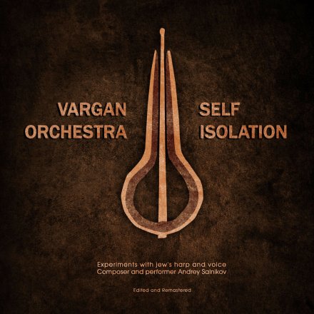 Self Isolation (Remastered) | Vargan Orchestra
Self Isolation (Remastered) | Vargan Orchestra